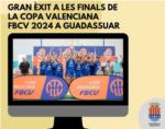 Gran xit a les Finals de la Copa Valenciana FBCV 2024 a Guadassuar