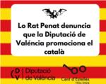 Lo Rat Penat denuncia que la Diputaci de Valncia promociona el catal